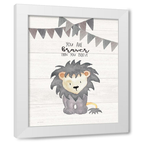 You Are Braver White Modern Wood Framed Art Print by Moulton, Jo