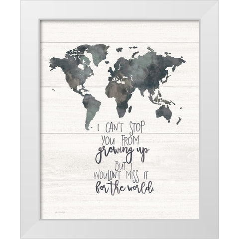 Wouldnt Miss It White Modern Wood Framed Art Print by Moulton, Jo