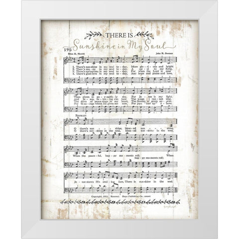 There is Sunshine in My Soul White Modern Wood Framed Art Print by Pugh, Jennifer