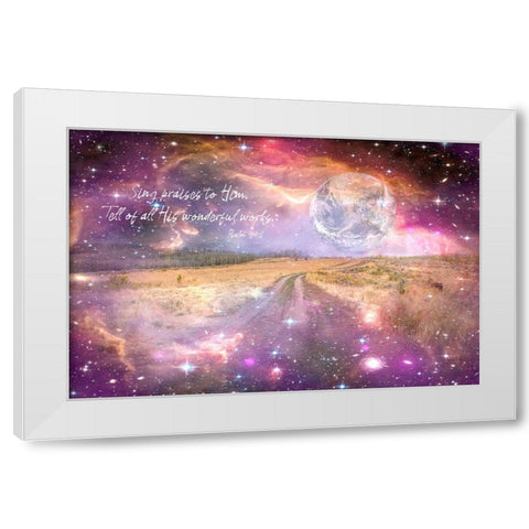 Tell All His Wonderful Works White Modern Wood Framed Art Print by Murdock, Ramona