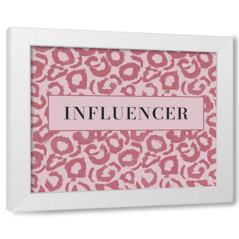 Influencer White Modern Wood Framed Art Print by Murdock, Ramona