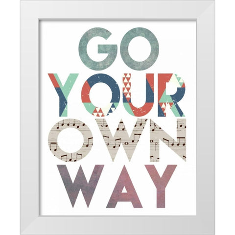 Go Your Own Way White Modern Wood Framed Art Print by Moss, Tara