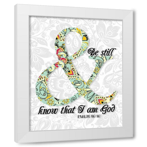 Be Still Psalm White Modern Wood Framed Art Print by Moss, Tara