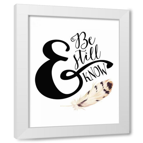 Be Still and Know Feather White Modern Wood Framed Art Print by Moss, Tara