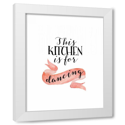 This Kitchen is for Dancing White Modern Wood Framed Art Print by Moss, Tara