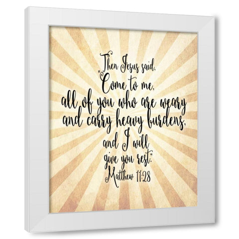 Matthew 11-28 come to Me White Modern Wood Framed Art Print by Moss, Tara
