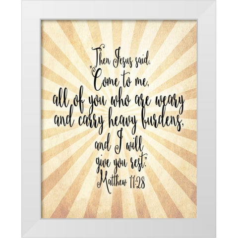 Matthew 11-28 come to Me White Modern Wood Framed Art Print by Moss, Tara