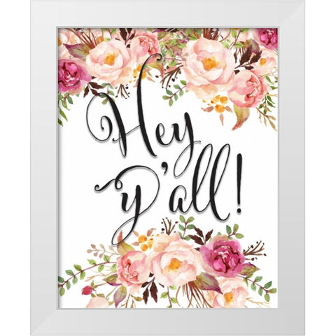 Hey Yall Floral White Modern Wood Framed Art Print by Moss, Tara