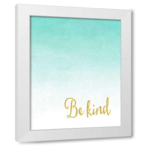 Be Kind White Modern Wood Framed Art Print by Moss, Tara