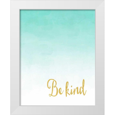 Be Kind White Modern Wood Framed Art Print by Moss, Tara