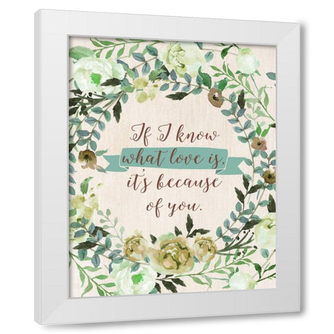 Mom Because of You White Modern Wood Framed Art Print by Moss, Tara