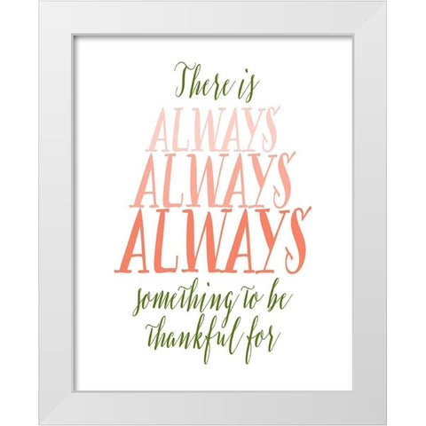 Be Thankful - Green and Coral White Modern Wood Framed Art Print by Moss, Tara