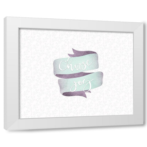 Choose Joy Banner White Modern Wood Framed Art Print by Moss, Tara