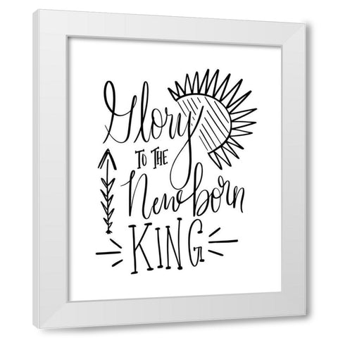 Glory to the Newborn King III White Modern Wood Framed Art Print by Moss, Tara