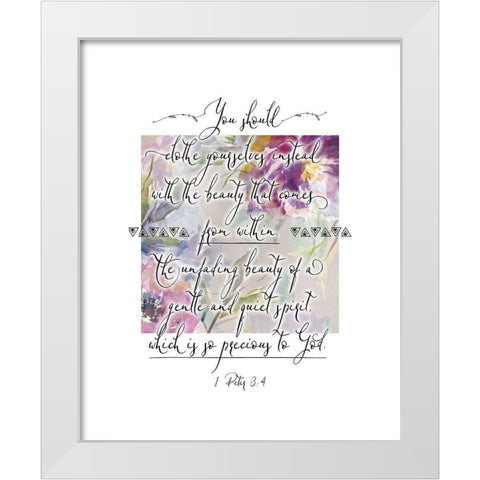 1 Peter 3-4 White Modern Wood Framed Art Print by Moss, Tara