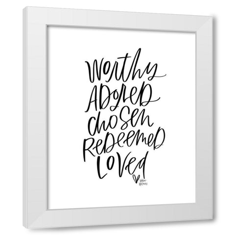 Worth Adored White Modern Wood Framed Art Print by Wieners, Valerie