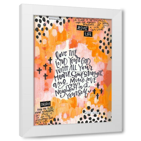 Love the Lord White Modern Wood Framed Art Print by Wieners, Valerie