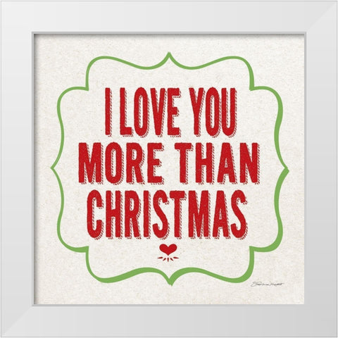 Love You White Modern Wood Framed Art Print by Marrott, Stephanie