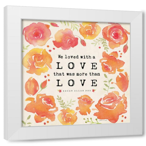 We Loved White Modern Wood Framed Art Print by Marrott, Stephanie