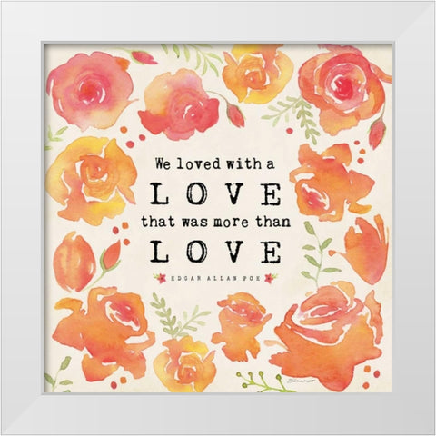 We Loved White Modern Wood Framed Art Print by Marrott, Stephanie