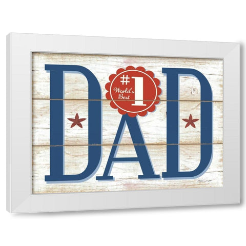 #1 Dad F White Modern Wood Framed Art Print by Marrott, Stephanie