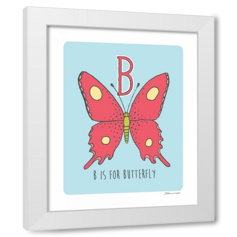 B is For Butterfly White Modern Wood Framed Art Print by Marrott, Stephanie