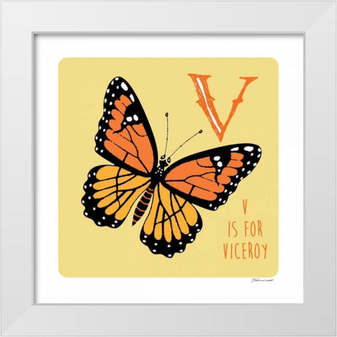 V is For Viceroy White Modern Wood Framed Art Print by Marrott, Stephanie