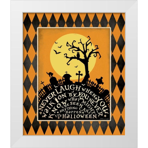 Never Laugh White Modern Wood Framed Art Print by Marrott, Stephanie