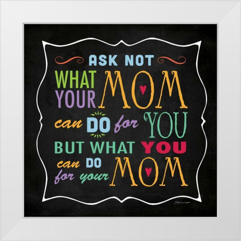 Ask Not White Modern Wood Framed Art Print by Marrott, Stephanie