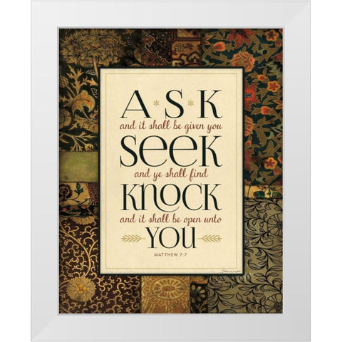 Ask Seek Knock White Modern Wood Framed Art Print by Marrott, Stephanie