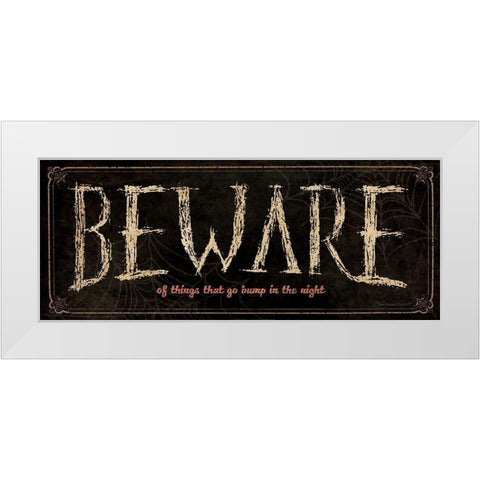 Beware White Modern Wood Framed Art Print by Marrott, Stephanie