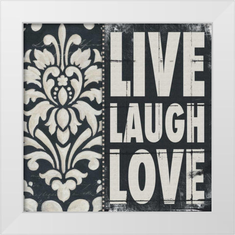 Live Laugh Love White Modern Wood Framed Art Print by Marrott, Stephanie
