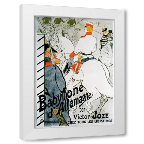Babylone d’Allemagne White Modern Wood Framed Art Print by Toulouse-Lautrec, Henri