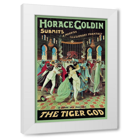 Magicians: Horace Goldin, Magician: The Tiger God White Modern Wood Framed Art Print by Strobridge