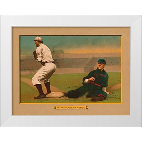 Trying to Catch Him Napping, Baseball Card White Modern Wood Framed Art Print by American Tobacco Company