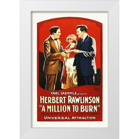 A Million To burn, 1923 White Modern Wood Framed Art Print by Hollywood Photo Archive