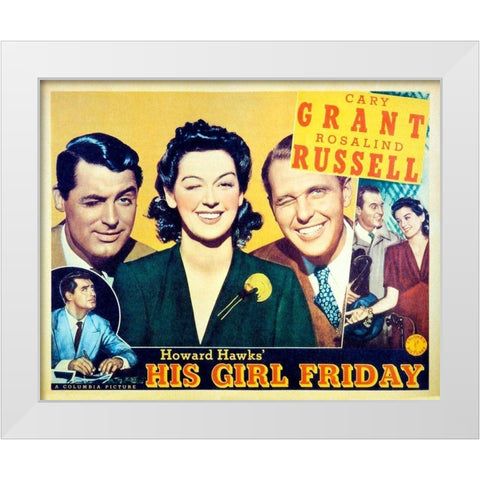 His Girl Friday - Lobby Card White Modern Wood Framed Art Print by Hollywood Photo Archive