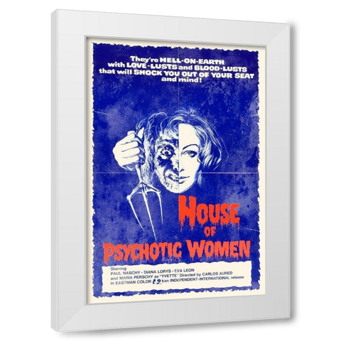 House of Psychotic Women White Modern Wood Framed Art Print by Hollywood Photo Archive