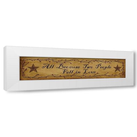 All Because Two People White Modern Wood Framed Art Print by Jacobs, Billy
