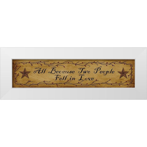 All Because Two People White Modern Wood Framed Art Print by Jacobs, Billy
