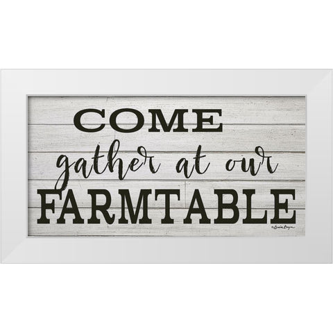 Come Gather at our Farm Table White Modern Wood Framed Art Print by Boyer, Susie