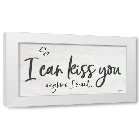 I Can Kiss You White Modern Wood Framed Art Print by Boyer, Susie