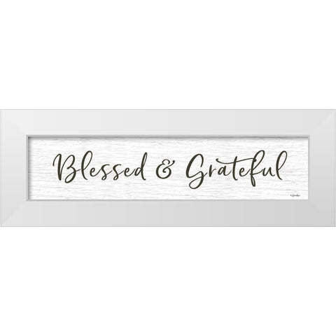 Blessed And Grateful White Modern Wood Framed Art Print by Boyer, Susie