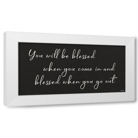 You Will be Blessed White Modern Wood Framed Art Print by Boyer, Susie