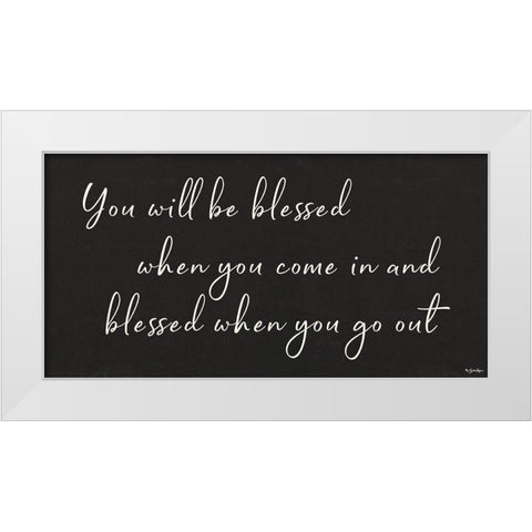 You Will be Blessed White Modern Wood Framed Art Print by Boyer, Susie