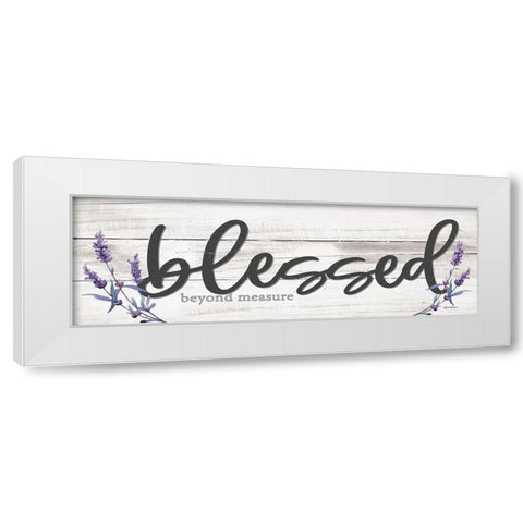 Blessed Beyond Measure White Modern Wood Framed Art Print by Boyer, Susie