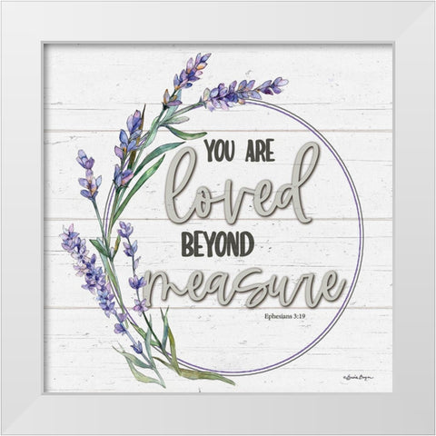 Loved Beyond Measure White Modern Wood Framed Art Print by Boyer, Susie