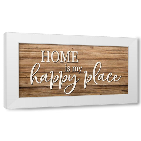 Home is My Happy Place White Modern Wood Framed Art Print by Boyer, Susie