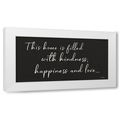 This Home is Filled White Modern Wood Framed Art Print by Boyer, Susie
