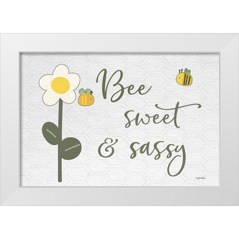 Bee Sweet And Sassy White Modern Wood Framed Art Print by Boyer, Susie